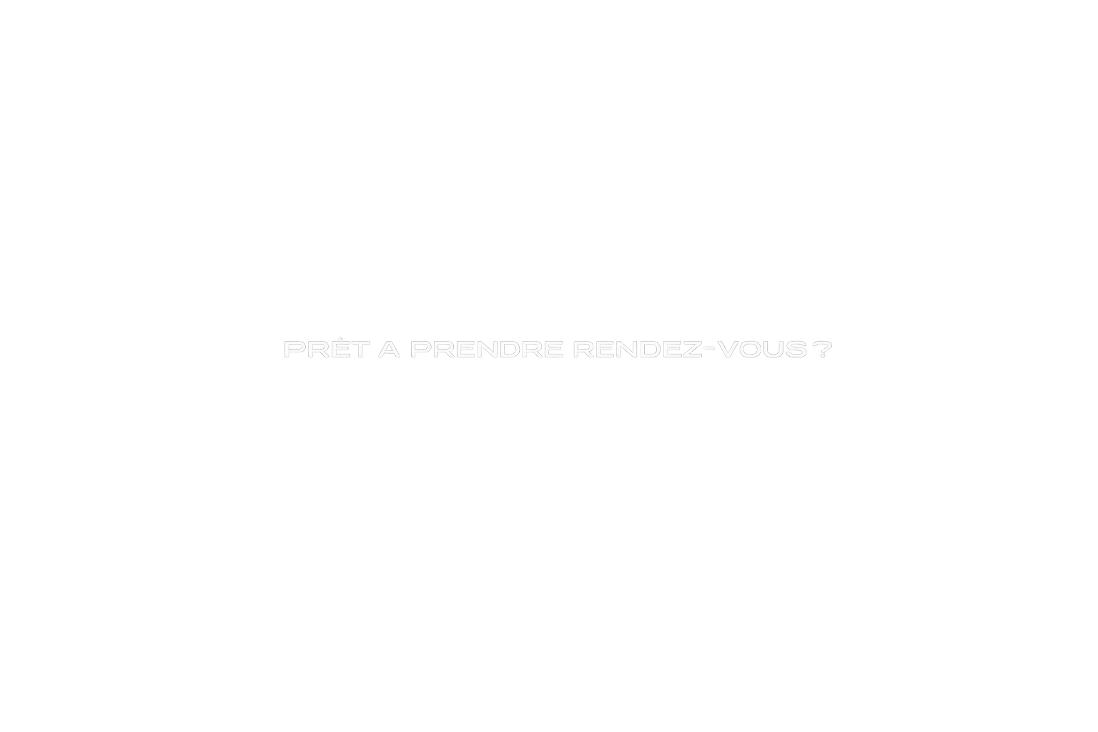 Prêt à Prendre Rendez-vous ?